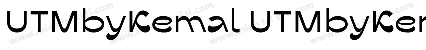 UTMbyKemal UTMbyKemal字体转换